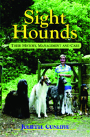 Sight Hounds: Their History, Management And Care 1904057780 Book Cover