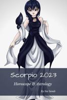 Scorpio 2023: Horoscope & Astrology 192281301X Book Cover