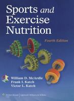 Sports and Exercise Nutrition 0781770378 Book Cover