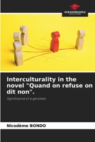 Interculturality in the novel "Quand on refuse on dit non". 6207204131 Book Cover