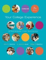 Your College Experience: Strategies for Success, Concise Edition 0312683022 Book Cover