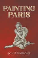Painting Paris 1037100859 Book Cover