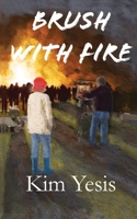 Brush with Fire (Mayenne Bay) B0GBSP11W4 Book Cover