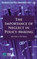 The Importance of Neglect in Policy-Making 0230242901 Book Cover