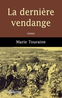 La dernière vendange 2863743295 Book Cover