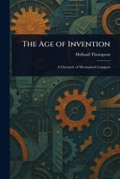 The Age of Invention 1023100274 Book Cover