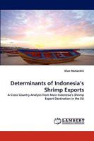 Determinants of Indonesia's Shrimp Exports 3838359178 Book Cover