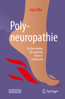 Polyneuropathie: So überwinden Sie quälende Nervenschmerzen 3662671433 Book Cover