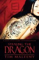 Stealing the Dragon: A Cape Weathers Investigation 0738709972 Book Cover