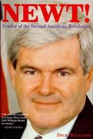 Newt: Leader of the New American Revolution 1563522268 Book Cover