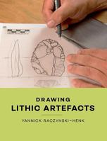 Drawing Lithic Artefacts 9088905304 Book Cover