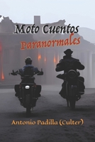 Moto Cuentos: Paranormales (Spanish Edition) B0CK43XDQM Book Cover