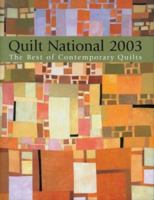 Quilt National 2003: The Best of Contemporary Quilts 157990503X Book Cover