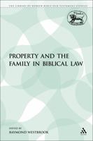 Property and Family in Biblical Law (Jsot Supplement Series, No 113) 056712617X Book Cover