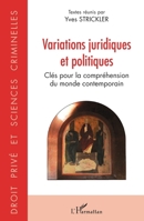 Variations juridiques et politiques: Clés pour la compréhension du monde contemporain 2343021759 Book Cover