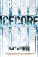 Icecore 1416949070 Book Cover