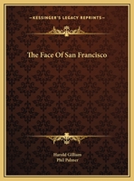 The Face Of San Francisco 1169698751 Book Cover