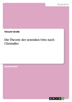 Die Theorie Der Zentralen Orte Nach Christaller 3640505085 Book Cover