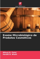 Exame Microbiológico de Produtos Cosméticos 620556985X Book Cover