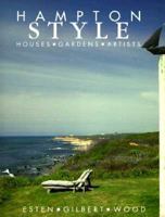 Hampton Style: Houses, Gardens, Artists 0316249890 Book Cover