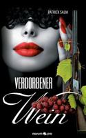 Verdorbener Wein 3990482718 Book Cover