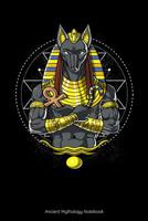 Ancient Mythology Notebook: Anubis Egyptian God Notebook 1080564039 Book Cover