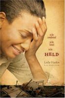 Held: To Be Comforted - To Be Loved - To Be Held - Leslie Haskin 911 Survivor 1414312229 Book Cover