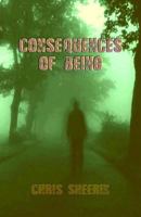 Consequences of Being 0957072465 Book Cover