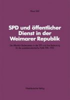 SPD Und Offentlicher Dienst in Der Weimarer Republik 3531118692 Book Cover