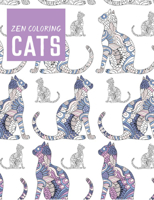 Zen Coloring - Cats 1784942804 Book Cover