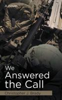 We Answered the Call 1532021313 Book Cover