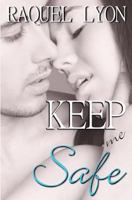 Keep Me Safe 1500907960 Book Cover