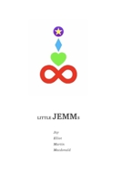 Little JEMMs: A little book of positive overthinking B0GTM5F235 Book Cover