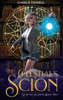 The Celestial's Scion: A Paranormal Academy Romance B08HBKJY3B Book Cover