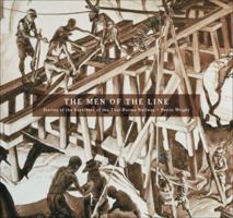 The Men of the Line: Stories of the Thai-Burma Railway Survivors 0522854834 Book Cover