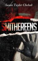Smithereens 0996040846 Book Cover