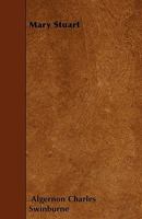 Mary Stuart: A Tragedy 1162637919 Book Cover