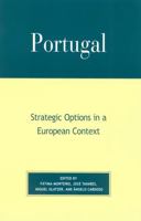 Portugal: Strategic Options in a European Context 0739105094 Book Cover