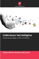 Liderança tecnológica (Portuguese Edition) 6208411270 Book Cover