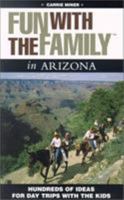 Fun with the Family Arizona 0762740310 Book Cover