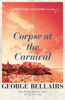 Corpse At The Carnival 1912194007 Book Cover