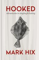 Hooked: Tales from the Riverbank 1784725544 Book Cover