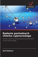 Badanie pochodnych chlorku cyjanurowego (Polish Edition) 6209533949 Book Cover