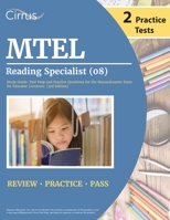 MTEL Reading Specialist (08) Study Guide: Test Prep and Practice Questions for the Massachusetts Tests for Educator Licensure [3rd Edition] 1637982313 Book Cover