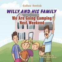 Willy and His Family: We Are Going Camping Next Weekend 1079087923 Book Cover