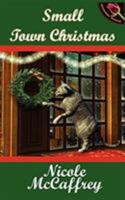 Small Town Christmas 1601541880 Book Cover