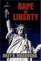 Rape of Liberty 1425979114 Book Cover