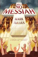 Ain't No Messiah: A Novel 193847533X Book Cover