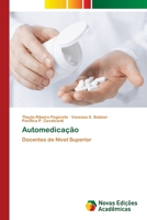 Automedicação: Docentes de Nível Superior 620217188X Book Cover