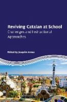 Reviving Catalan at School: Challenges and Instructional Approaches 1783090243 Book Cover